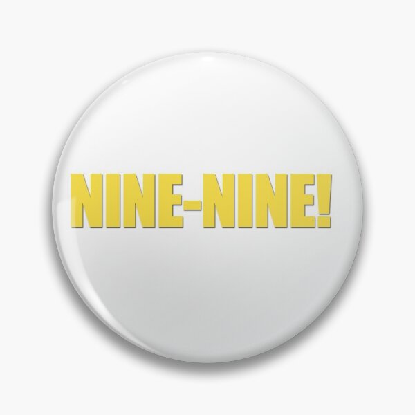 Item preview, Brooklyn Nine Nine - Nine-Nine! designed and sold by bonblue.