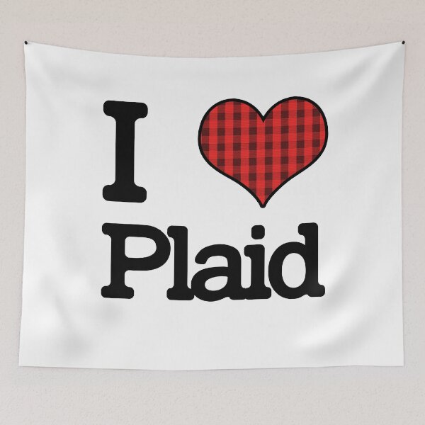 Item preview, I Love Plaid  designed and sold by gabyshiny.