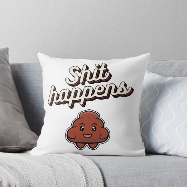 Item preview, shit happens designed and sold by Stylehero.