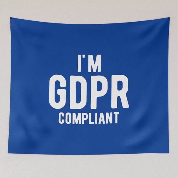 Item preview, I'm GDPR compliant - General Data Protection Regulation #1 designed and sold by SalahBlt.