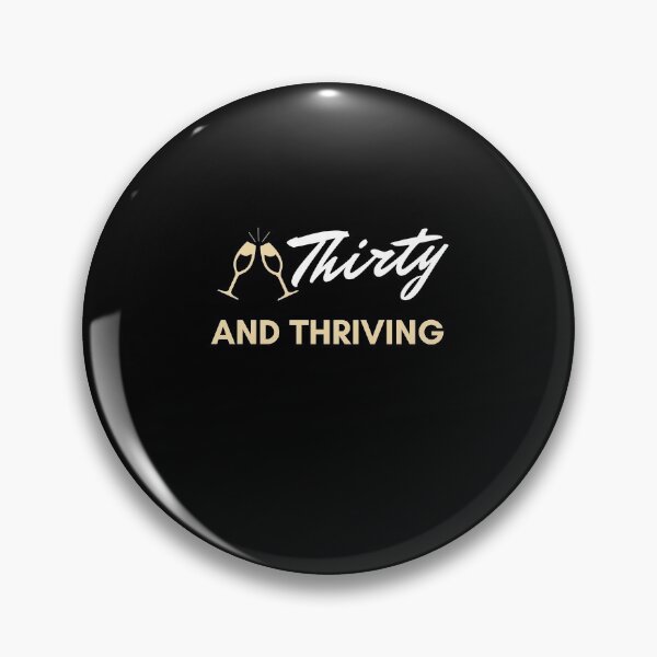 Item preview, Thirty and Thriving designed and sold by Urbanmedic.