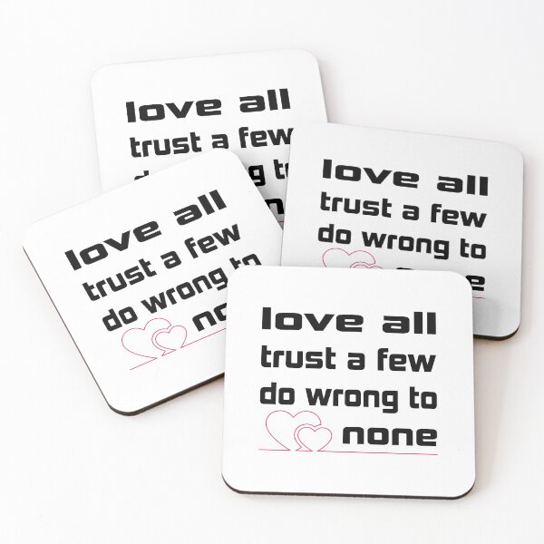 Item preview, love all trust a few do wrong to none Essential T-Shirt designed and sold by Ristinga.