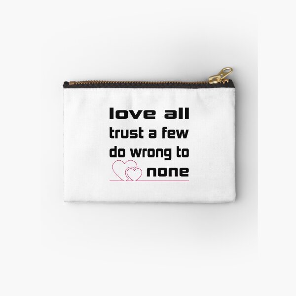 Item preview, love all trust a few do wrong to none Essential T-Shirt designed and sold by Ristinga.