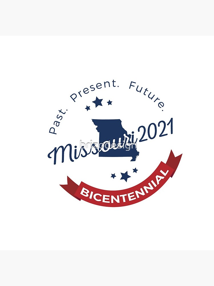"Missouri Bicentennial" Pin by brizodesign Redbubble