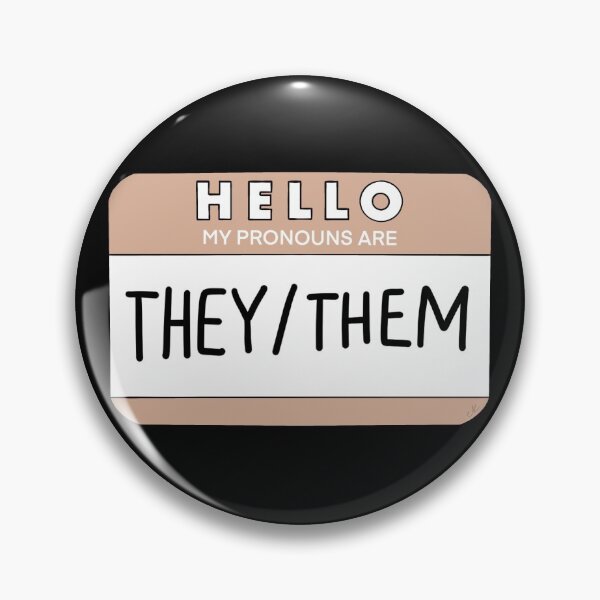 Item preview, Hello, My Pronouns Are They/Them designed and sold by claire k.