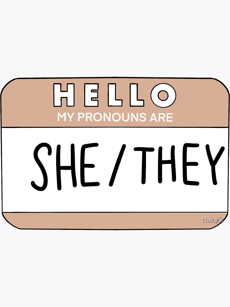 Hello My Pronouns Are Shethey Sticker For Sale By Rangerovermomma Redbubble 0346