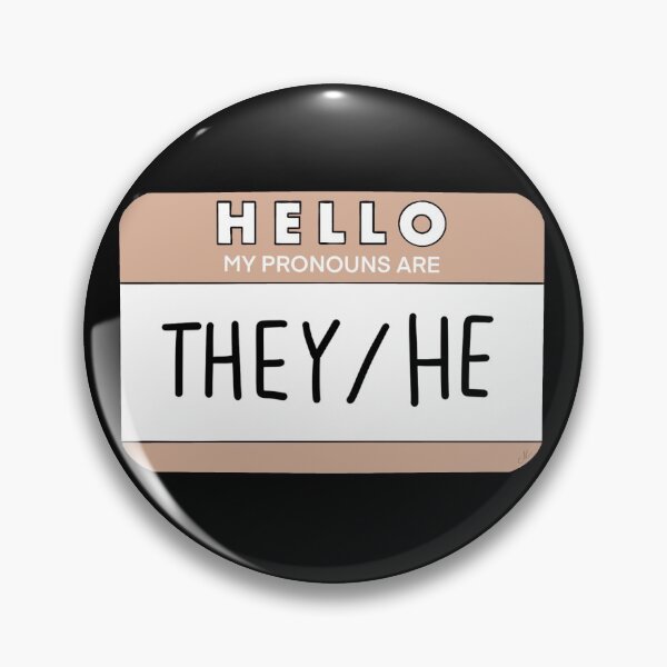 Item preview, Hello, My Pronouns Are They/He designed and sold by claire k.