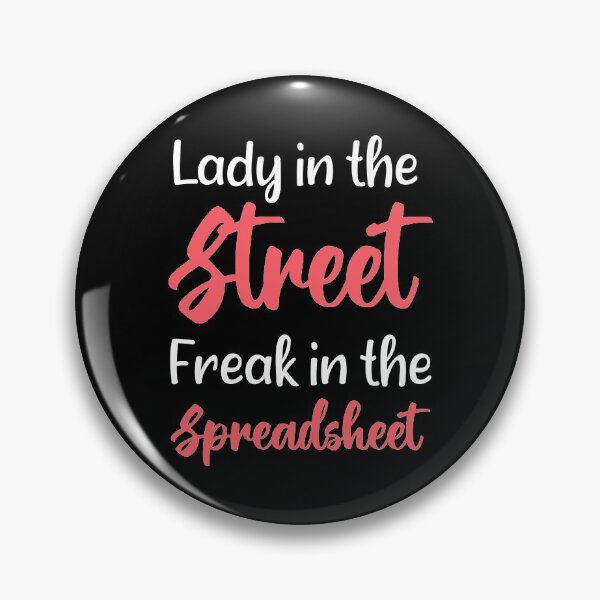 Item preview, Lady In Street Freak In Spreadsheet Funny Accounting valentine's day gift for women shirt, auditor Mugs, Accountants Stickers Tax season Gift designed and sold by Eddyed.
