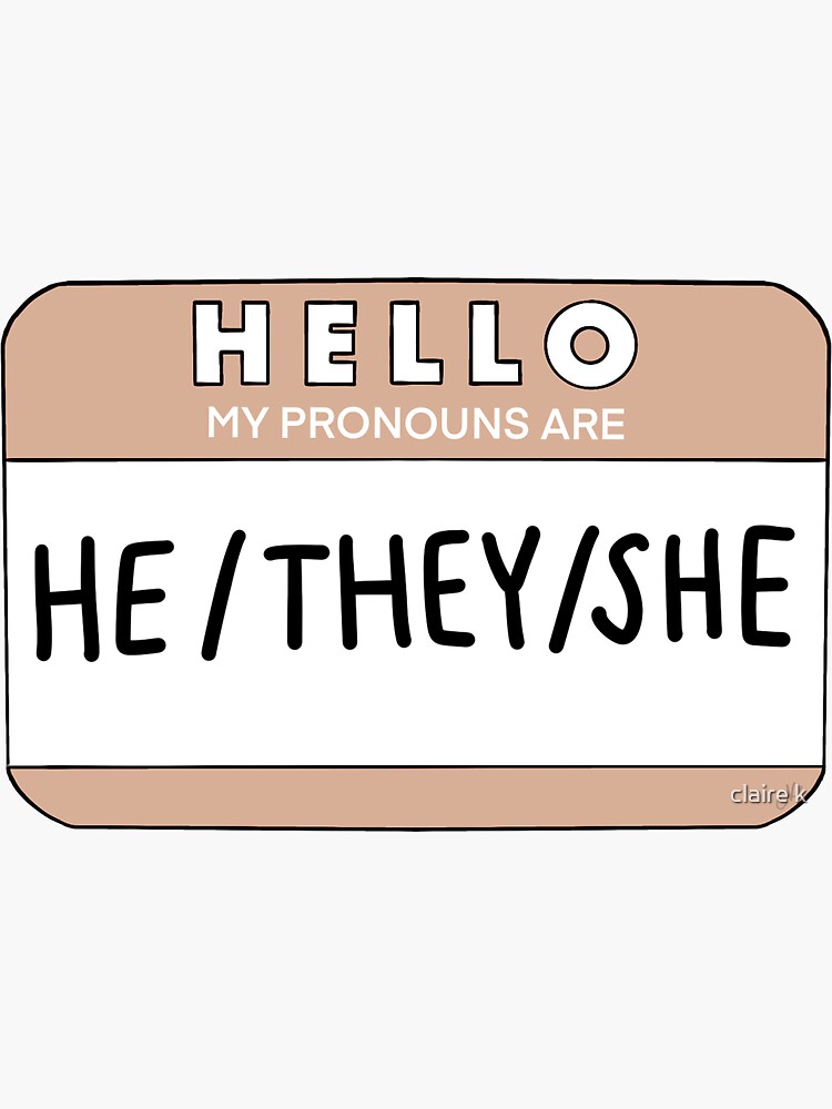 Hello My Pronouns Are Hetheyshe Sticker For Sale By Rangerovermomma Redbubble 0500