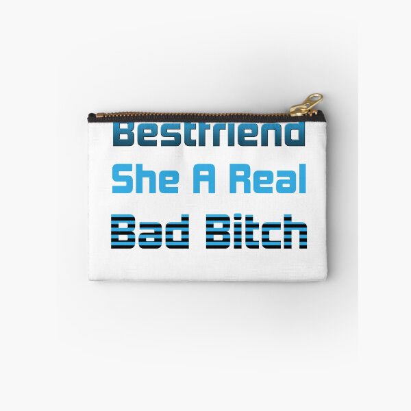 Item preview, Thats My Bestfriend She A Real Bad Bitch designed and sold by Funny beagles.