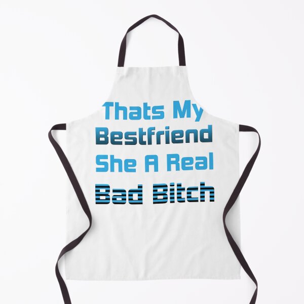 Item preview, Thats My Bestfriend She A Real Bad Bitch designed and sold by Funny beagles.