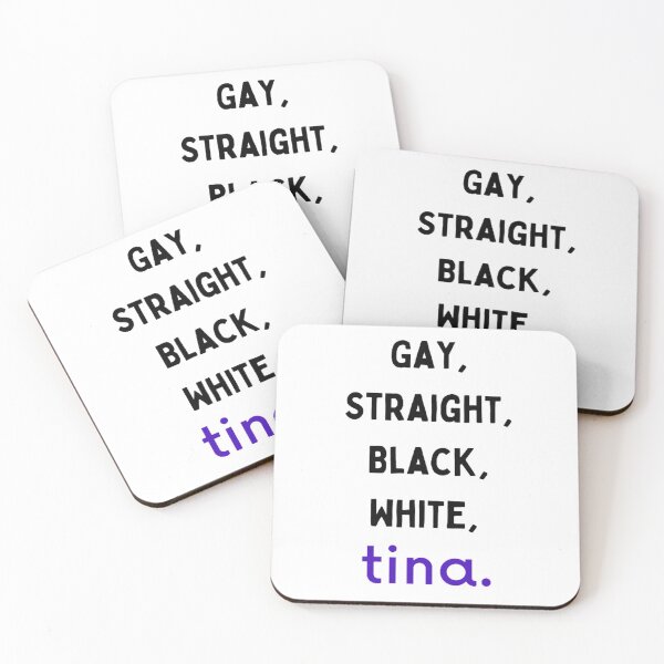 Item preview, Gay, Straight, Black, White, Tina designed and sold by BabyCupcakes.