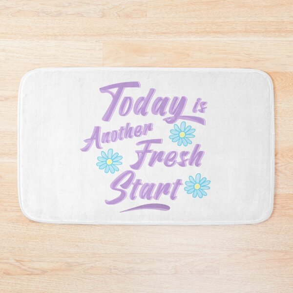 Item preview, Today is another fresh start designed and sold by MeIanie.