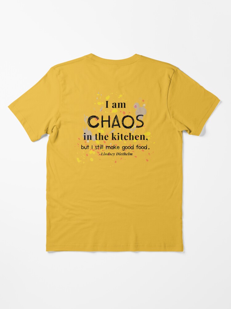 I am Chaos in the kitchen graphic Essential T-Shirt for Sale by  LinDArtist