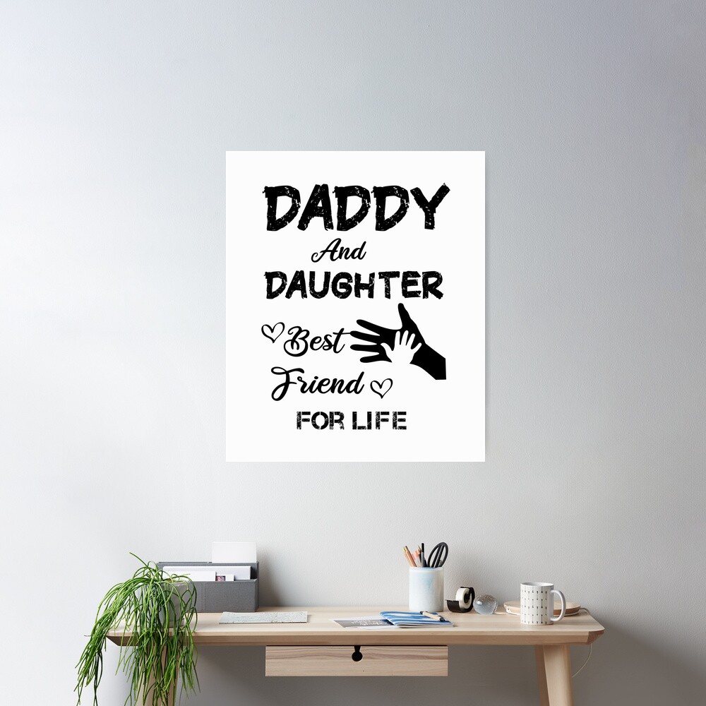 Daddy And Daughter Best Friend For Life, Daddy And Daughter Best Friend For  Life Gifts