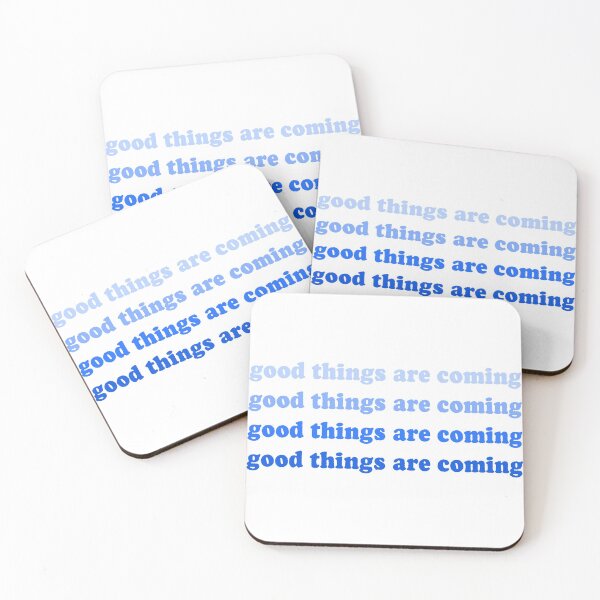 Item preview, good things are coming ? designed and sold by meatsunited.