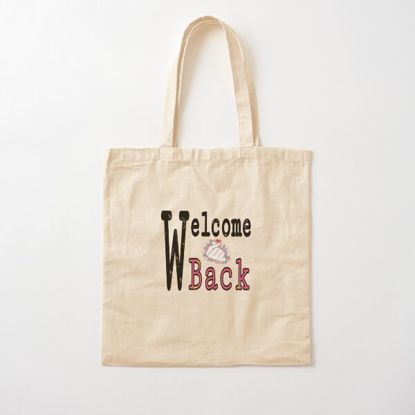 Welcome back. Come again For My Lover Cotton Tote Bag