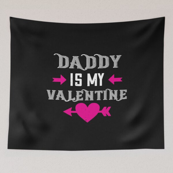 Item preview, daddy is my valentine happy valentine day designed and sold by finnimoo.