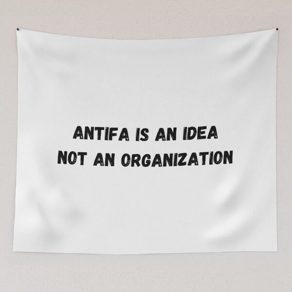 Item preview, Antifa is an idea not an organization designed and sold by stuff-n-stuff.
