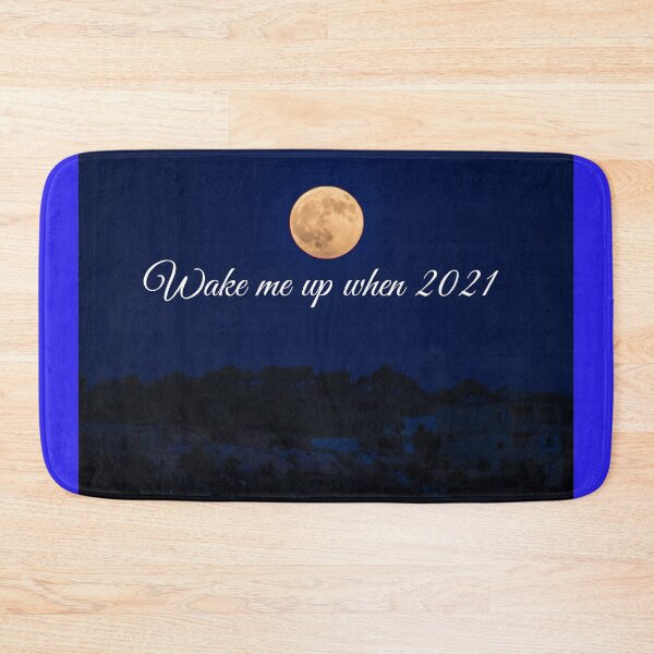 Item preview, Copy of Copy of Wake me up when 2021  designed and sold by ShoppinOnline24.