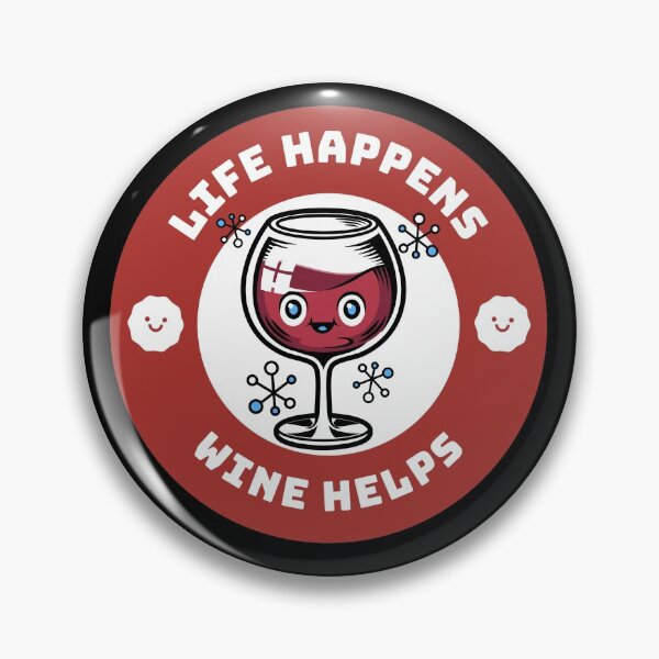 Item preview, Life Happens Wine Helps | Wine love designed and sold by Petra Becker.