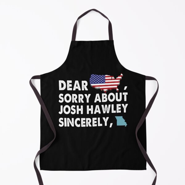Item preview, Dear America SOrry About Josh Hawley Sincerely Missouri VIntage designed and sold by Kaliarizone.