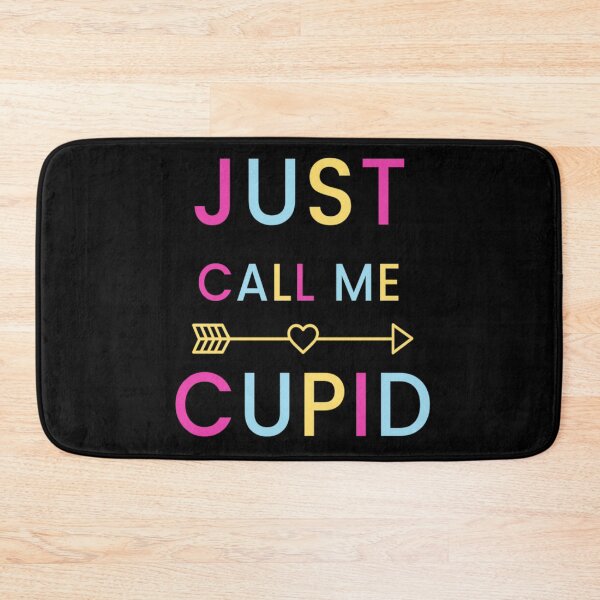 Item preview, Just Call Me Cupid designed and sold by EscapismDesigns.