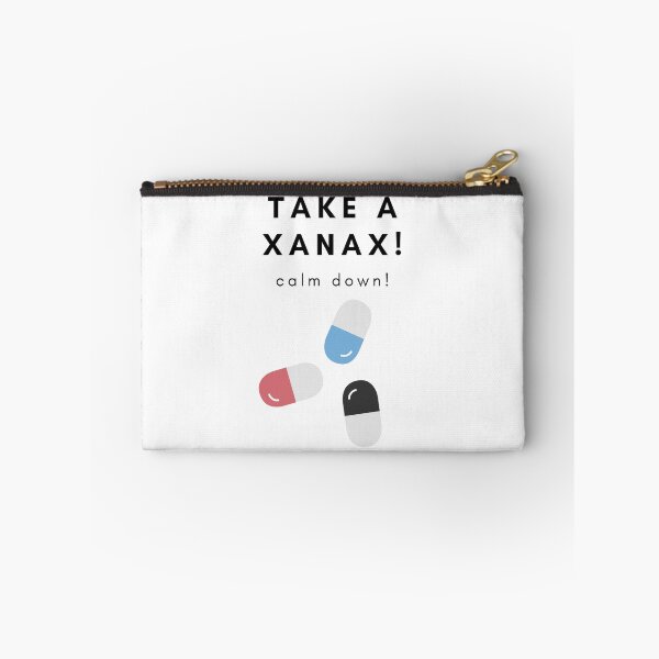 Item preview, Take a Xanax, Calm Down designed and sold by Lacy Sciple.
