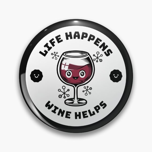 Item preview, Life Happens Wine Helps | Wine love designed and sold by Petra Becker.