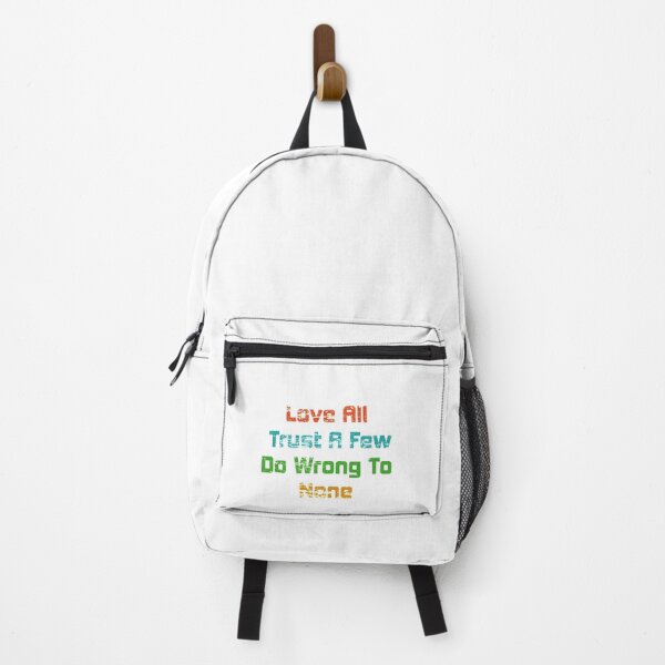 Item preview, Love All Trust A Few Do Wrong To None Quote Shirt. Quote by William Shakespeare. designed and sold by Ristinga.