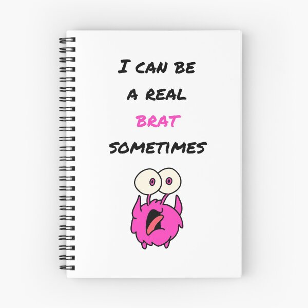 Item preview, I can be a real spoiled brat sometimes designed and sold by daguilon.