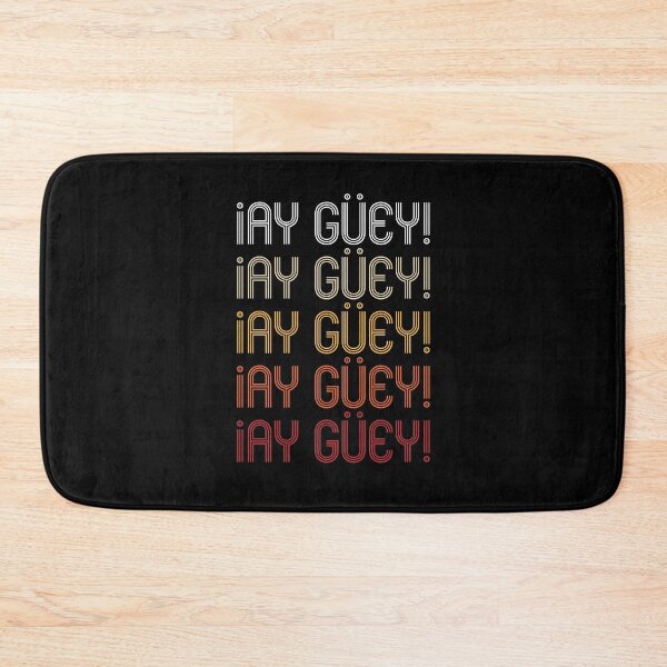 Item preview, Ay Guey designed and sold by CrudoMerch.