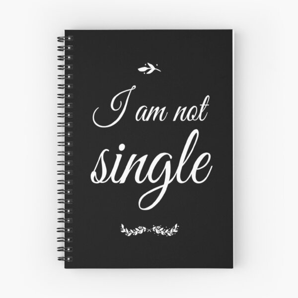 Item preview, I am not single funny saying meme gift  designed and sold by AYACHI90.
