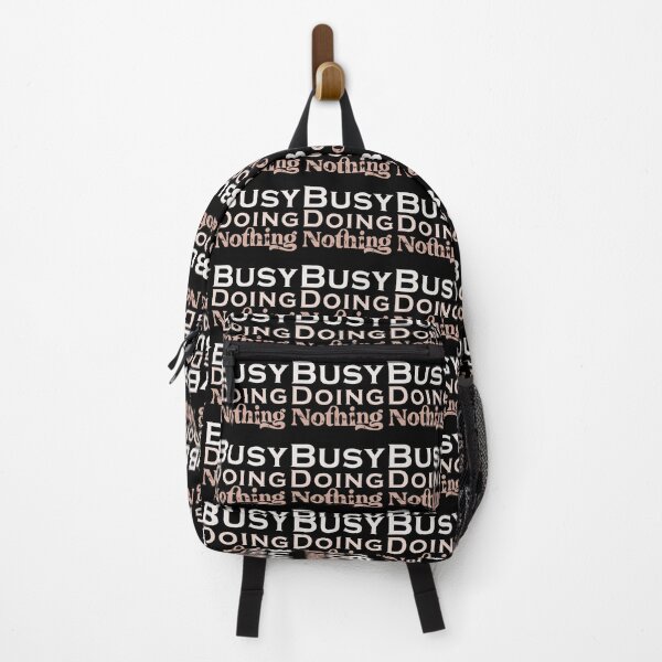 Item preview, Busy Doing Nothing designed and sold by SidouSenpai.