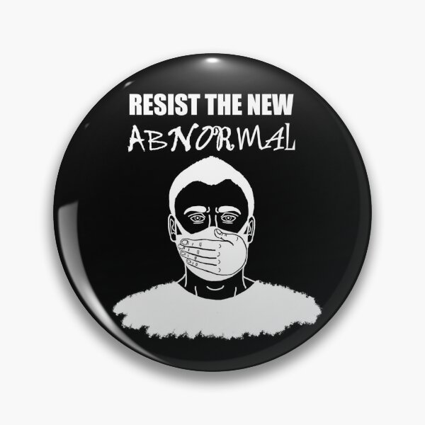 Artikelvorschau, Widerstehen Sie der neuen Abnormalität (weiß auf schwarz) entworfen und verkauft von Zignsdesigns.