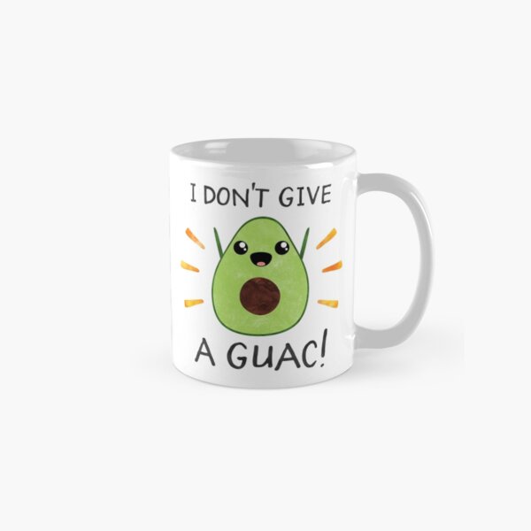 I don't give a guac! Classic Mug