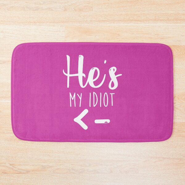 Item preview, He's My Idiot - Girlfriend Shirt - Wifey Shirt - Couples shirts T-Shirt designed and sold by WaltTheAdobeGuy.