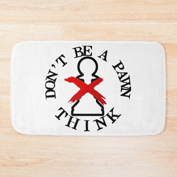 Item preview, Dont Be A Pawn designed and sold by CANJ72.