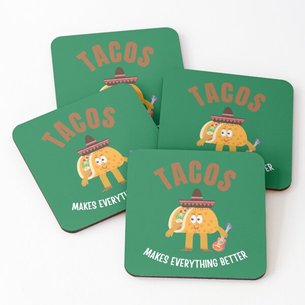 Item preview, Tacos makes everything better designed and sold by fev-rocks.