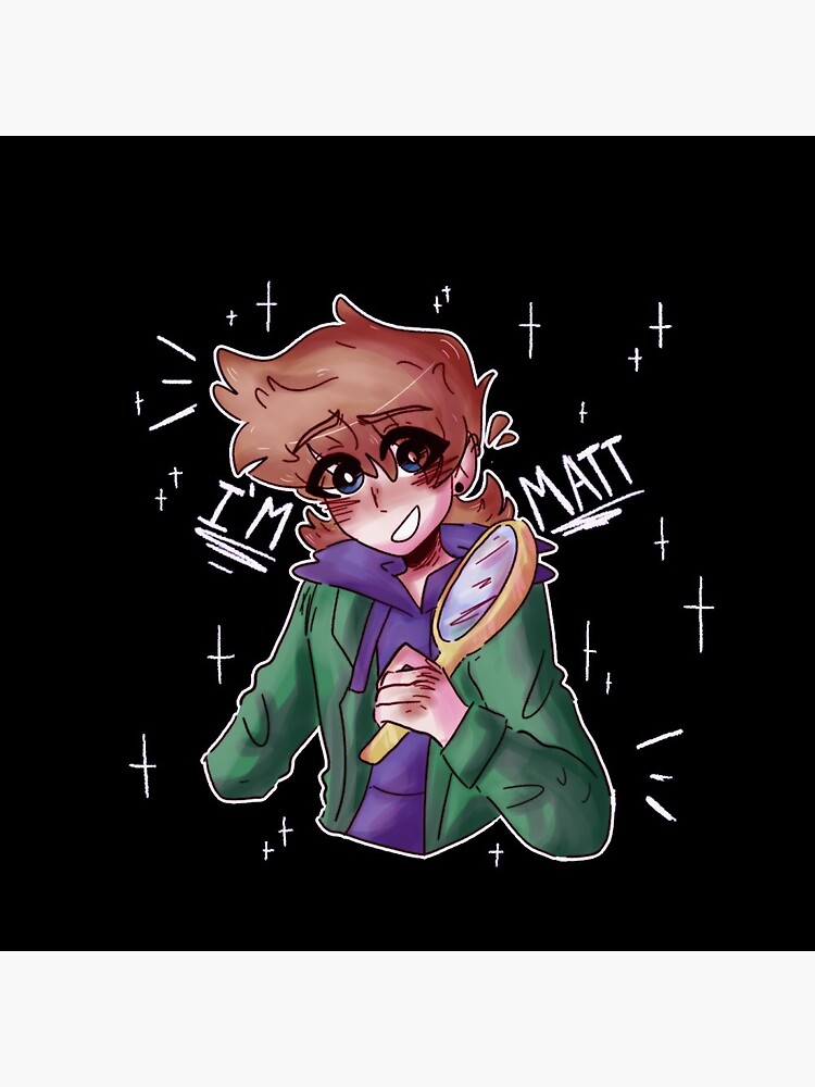 Eddsworld Matt I'm Matt Pin for Sale by starrsketcher