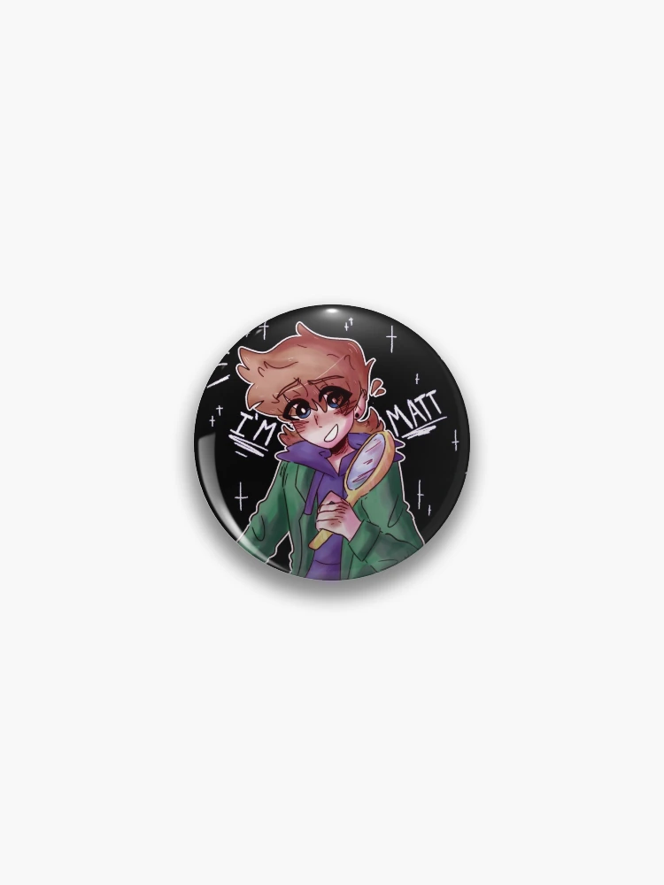 Matt Eddsworld Accessories Button