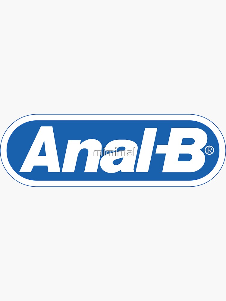 "Anal-B" Sticker For Sale By Mimimal | Redbubble