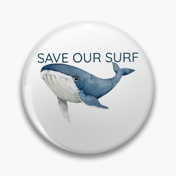 Item preview, Save Our Surf designed and sold by Wachi-A.