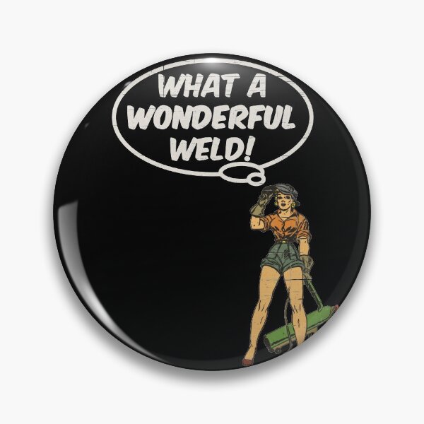 Item preview, What A Wonderful Weld - Retro Vintage Comic Welder Girl designed and sold by JordanHolmes.