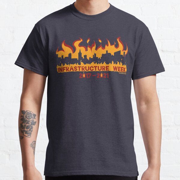 Infrastructure Week Classic T-Shirt