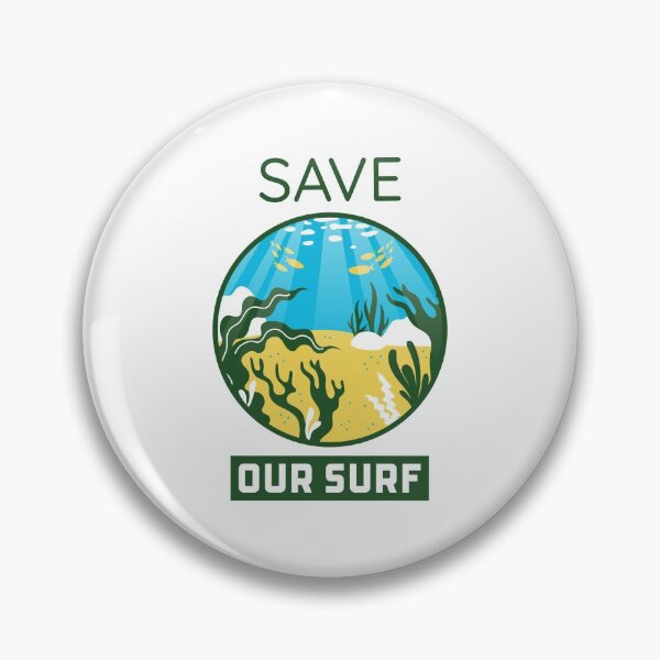 Item preview, Save Our Surf designed and sold by Wachi-A.