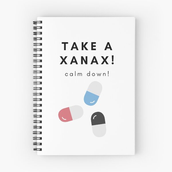 Item preview, Take a Xanax, Calm Down designed and sold by Lacy Sciple.