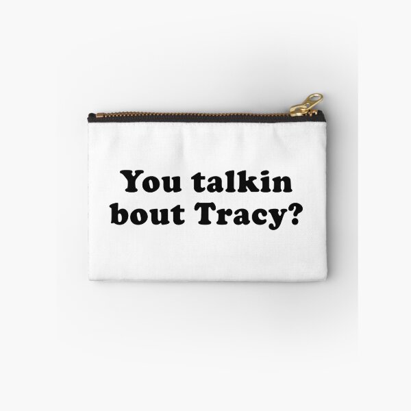 Item preview, You talkin bout Tracy? designed and sold by BoxerBeardCo.