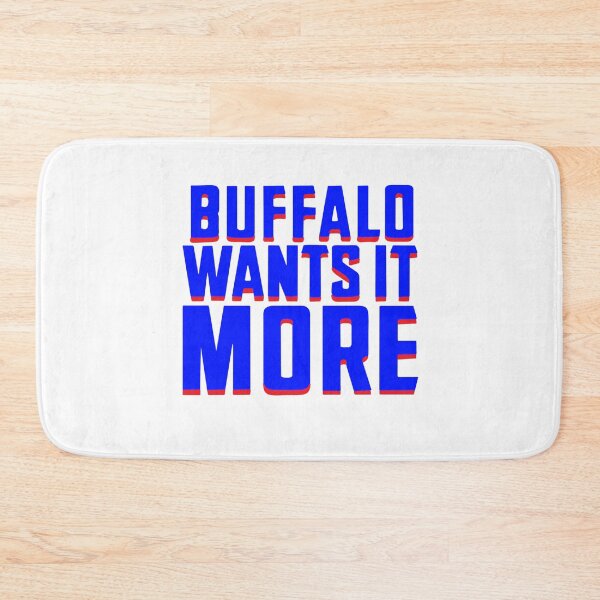 Item preview, Buffalo wants it more designed and sold by BfloSportsStore.