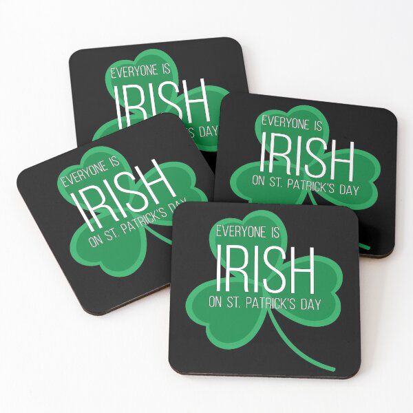 Item preview, Everyone is Irish on St. Patrick's Day designed and sold by VondasCreations.